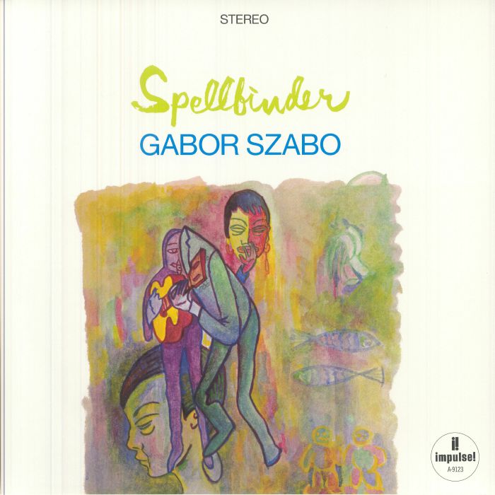 Gabor Szabo – Spellbinder【近日入荷予定】