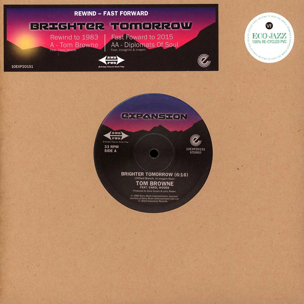 Tom Browne Feat. Carol Woods / Diplomats Of Soul Feat. Incognito & Imaani – Brighter Tomorrow