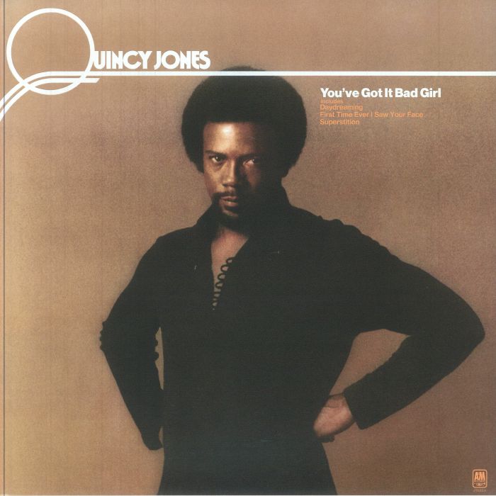 Quincy Jones – You've Got It Bad Girl