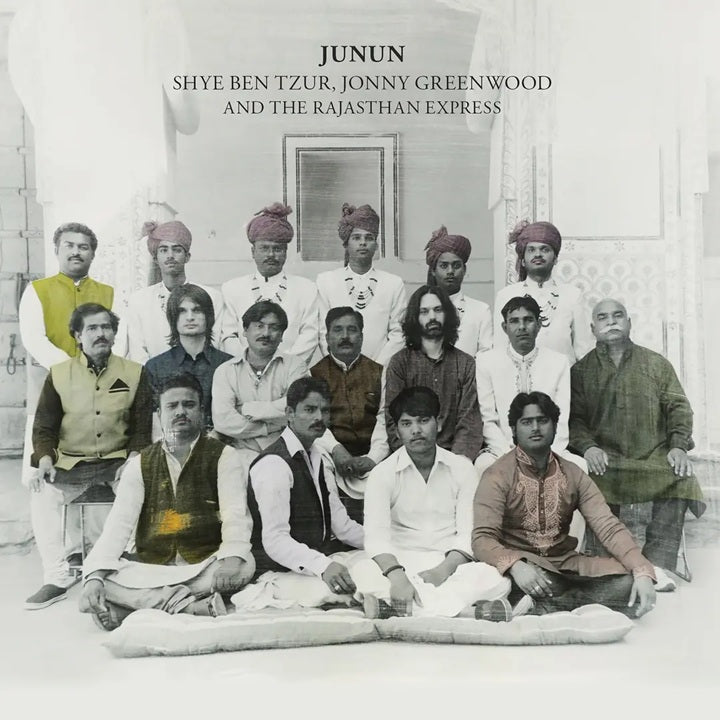 Shye Ben Tzur, Jonny Greenwood And The Rajasthan Express – Junun