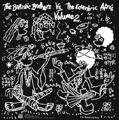 The Ballistic Brothers - The Ballistic Brothers vs. The Eccentric Afros (Vol. 2)