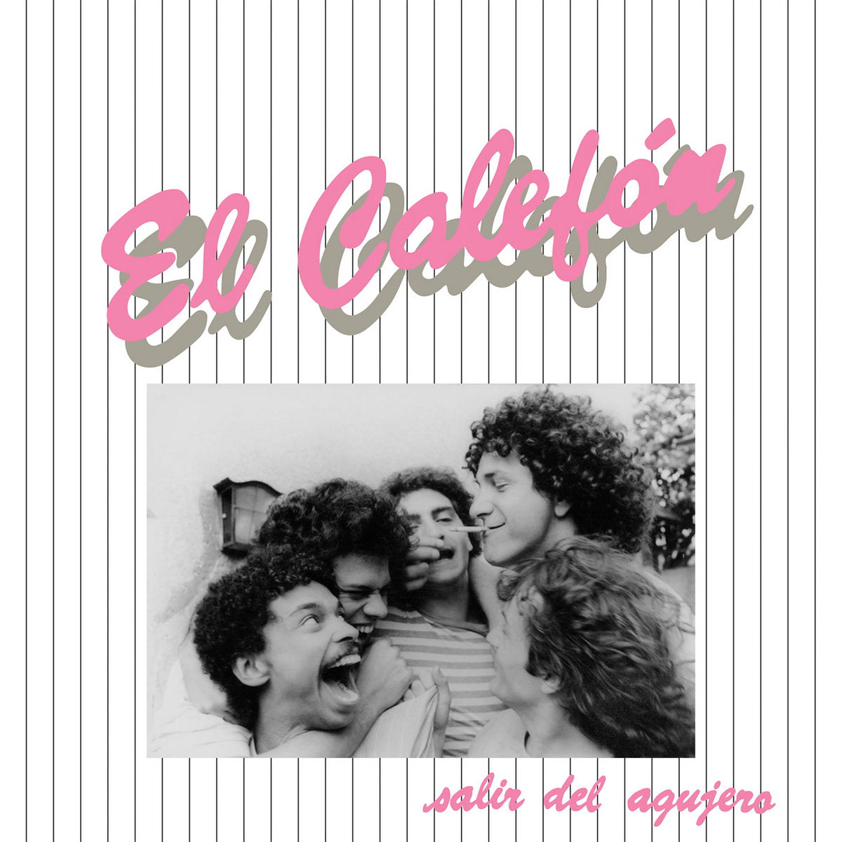 El Calefón – Salir Del Agujero