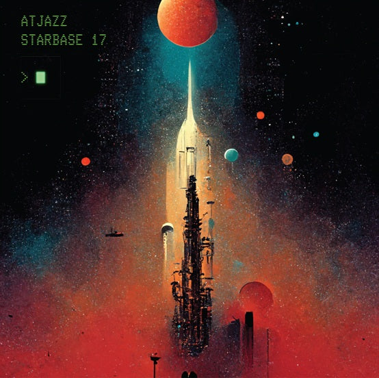 Atjazz - Starbase 17【近日入荷予定】