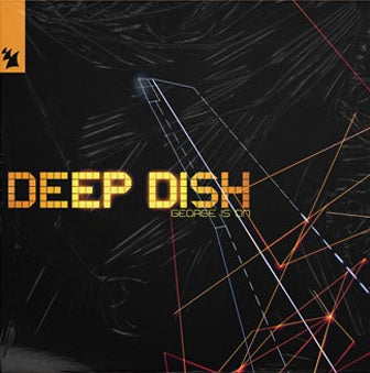 Deep Dish - George is On -RSD LIMITED-