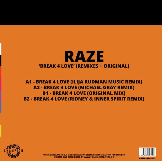 Raze - Break 4 Love (Remixes + Original)