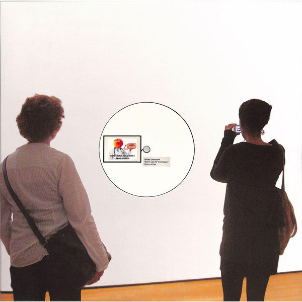 Unknown Artist – Don't Wait For The Doctor