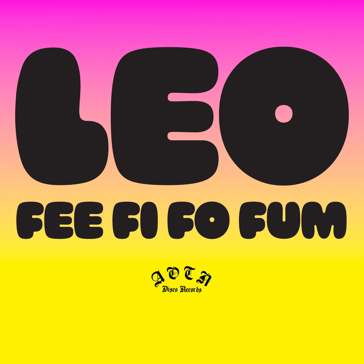 Leo - Fee Fi Fo Fum