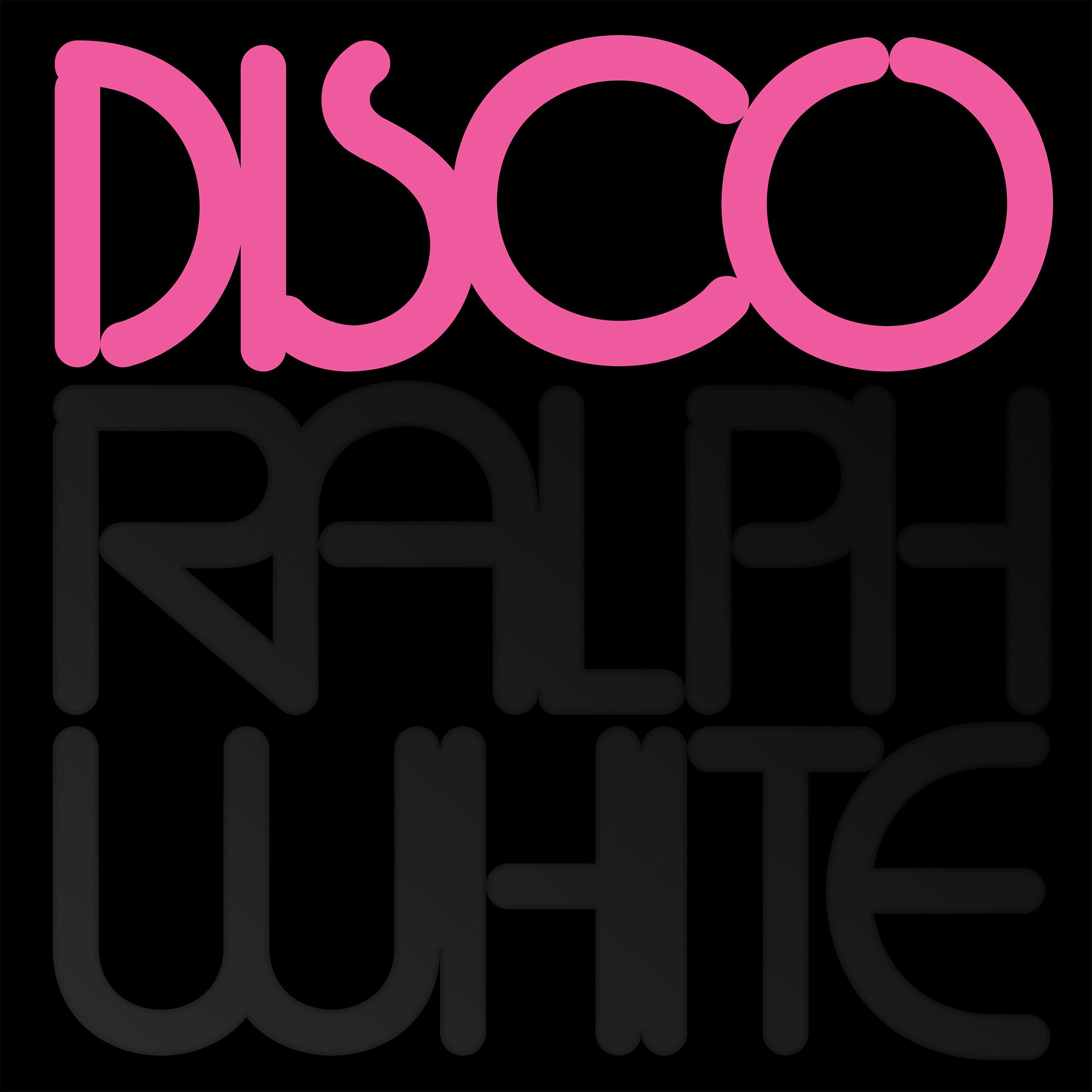 Ralph White - Disco