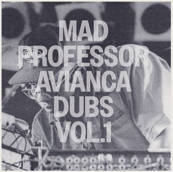 Mad Professor - Avianca Dubs Vol 1