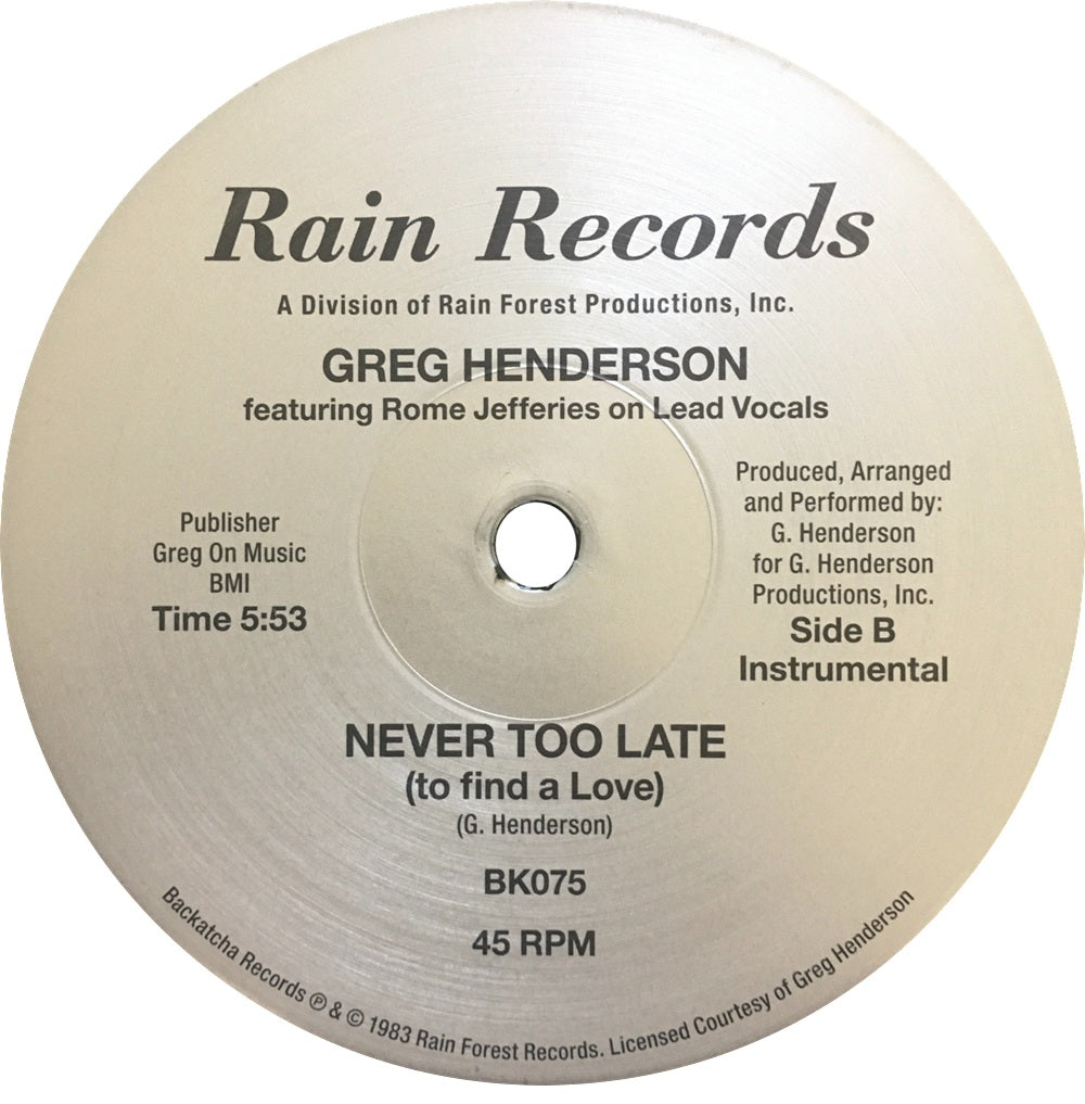 Greg Henderson featuring Rome Jefferies – Never Too Late (To Find A Love)【近日入荷予定】