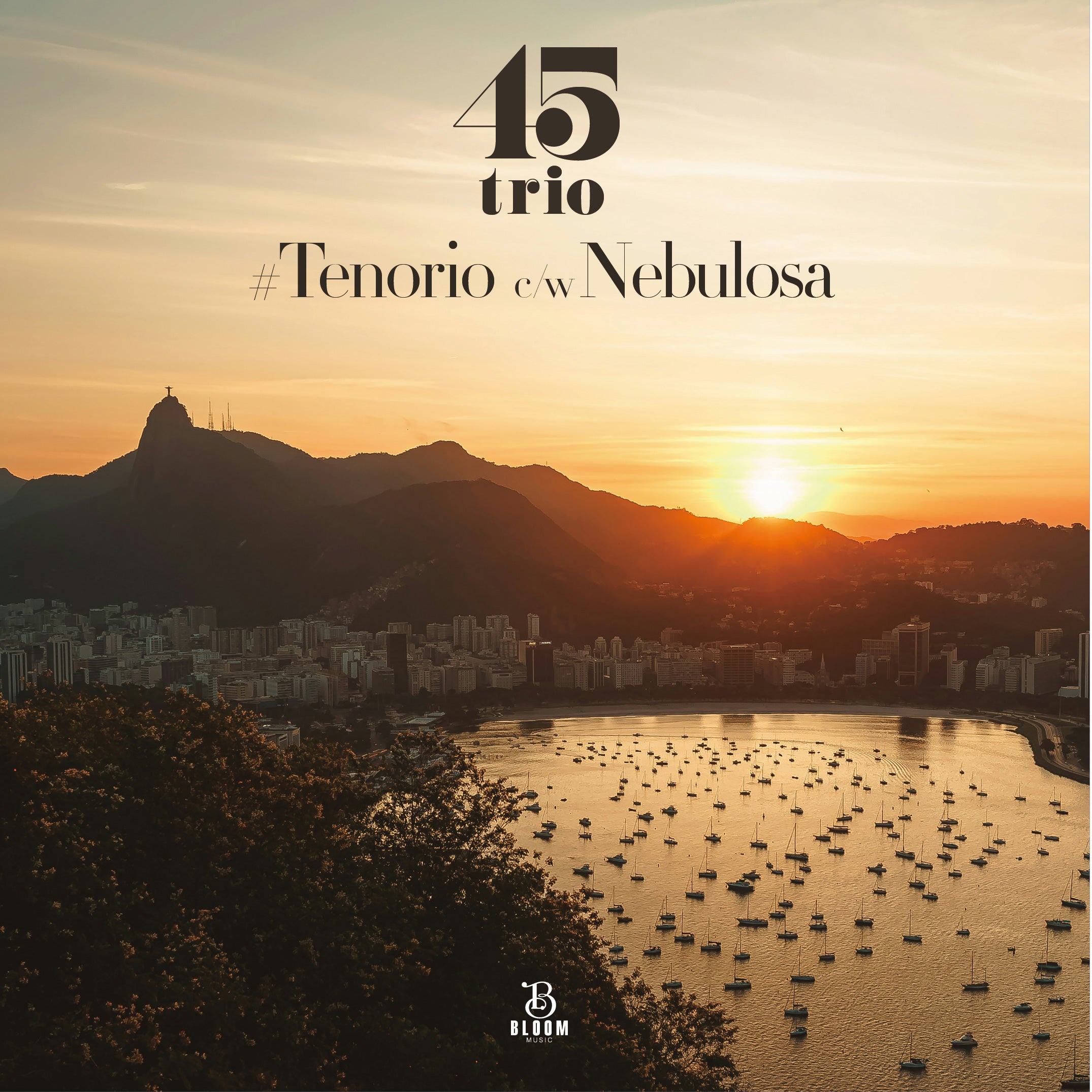 45trio - #Tenorio c/w Nebulosa【12/17発売予定】