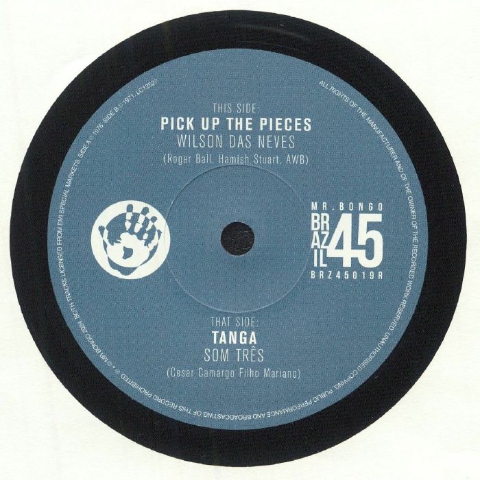 Wilson Das Neves / Som Três - Pick Up The Pieces / Tanga