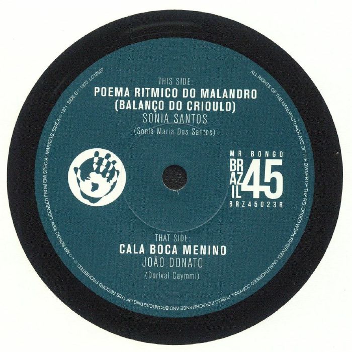 Sonia Santos / João Donato - Poema Ritmico Do Malandro (Balanço Do Crioulo) / Cala Boca Menino