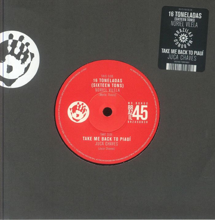 Noriel Vilela / Juca Chaves – 16 Toneladas / Take Me Back To Piauí