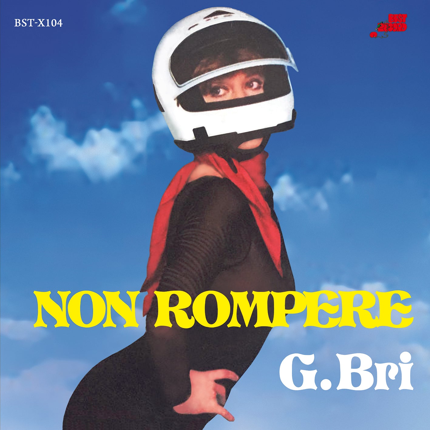 G. Bri – Non Rompere