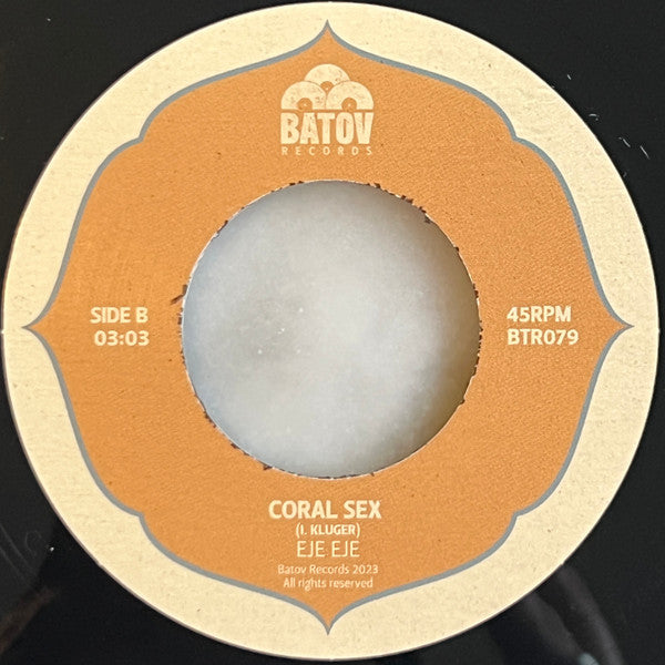 Eje Eje – That Rainy Dawn / Coral Sex