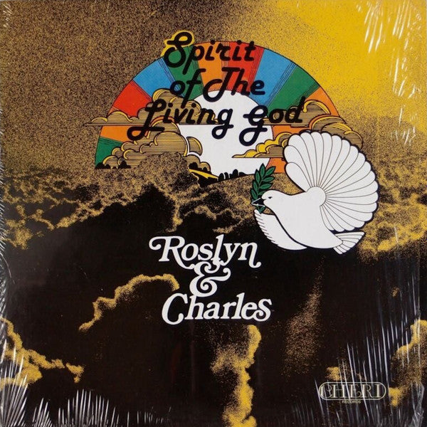 Roslyn & Charles – Spirit Of The Living God