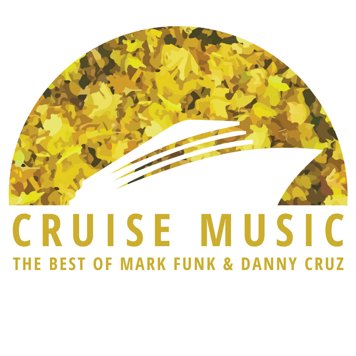 Mark Funk, Danny Cruz - The Best Of Cruise Music Vol 1: Mark Funk & Danny Cruz