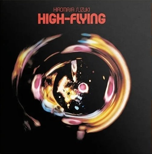 鈴木宏昌 (Hiromasa Suzuki) - ハイ・フライング (High-Flying) 【11/3発売予定】