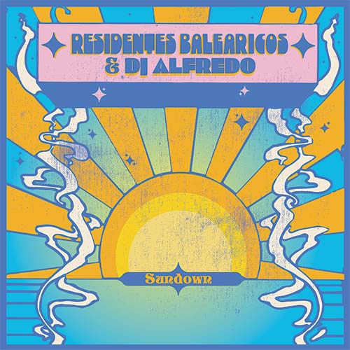 Residentes Balearicos & DJ Alfredo – Sundown