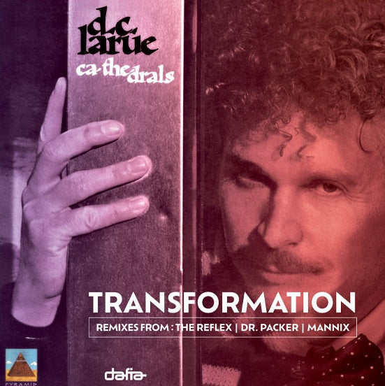 D.C. LaRue - Ca-The-Drals - Transformation