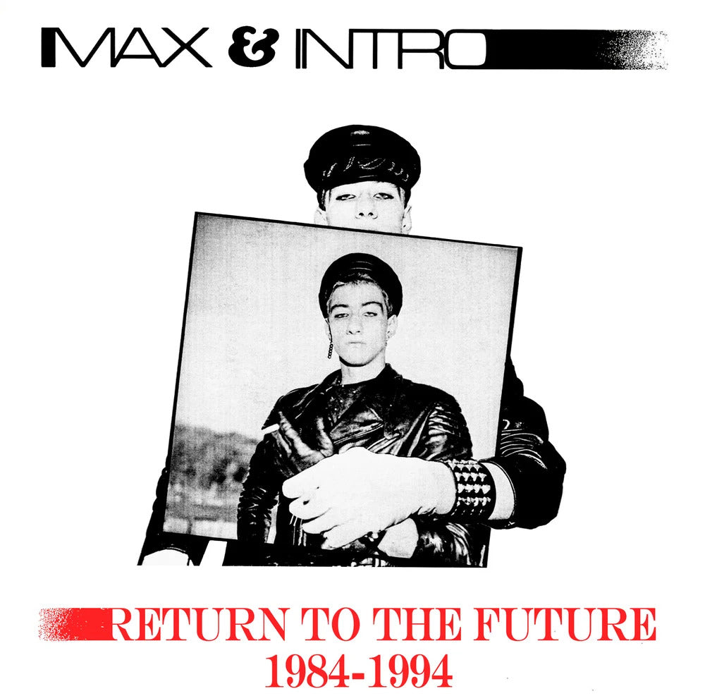 Max & Intro – Return To The Future 1984-1994