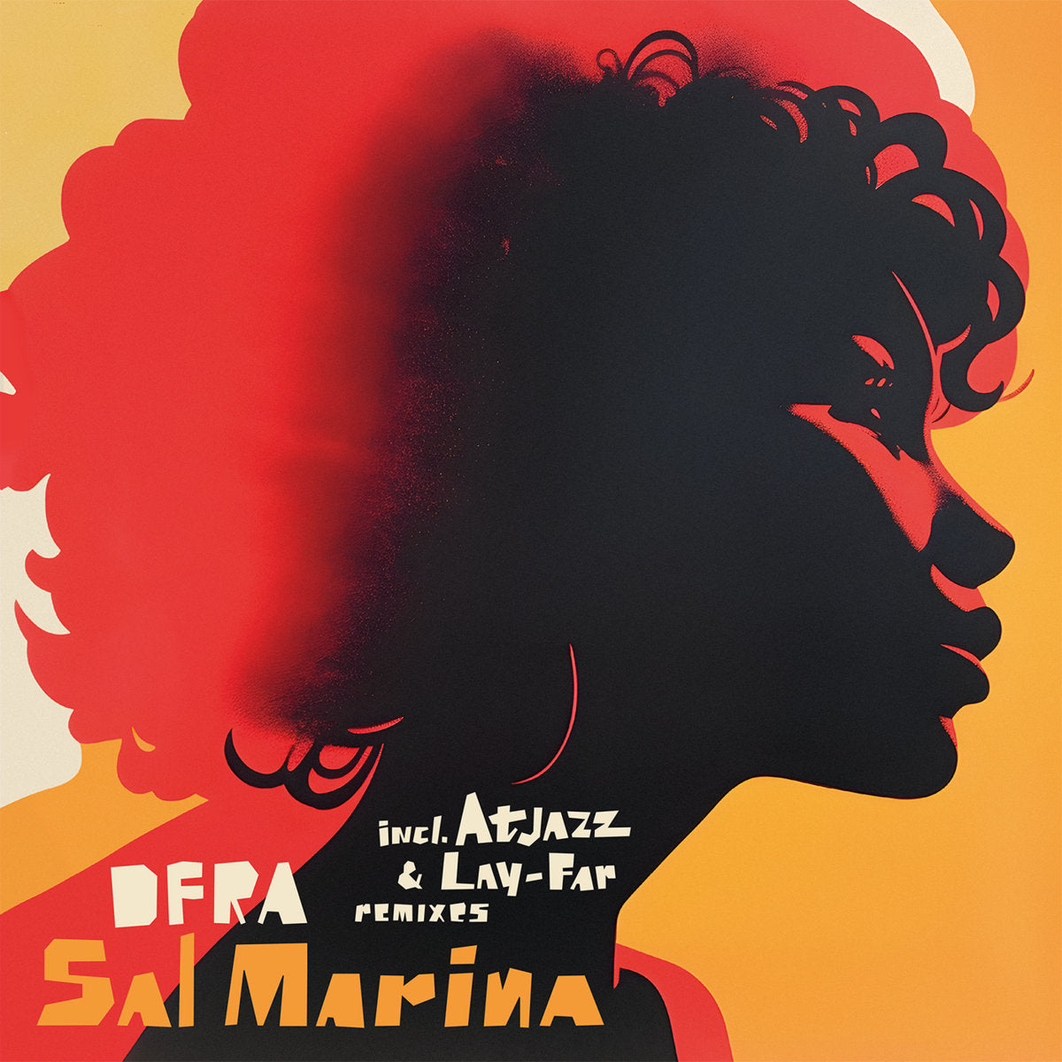 DFRA – Sal Marina (incl. Atjazz & Lay-Far Remixes)