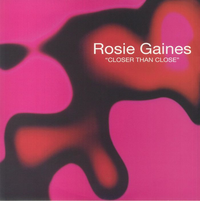 Rosie Gaines – Closer Than Close (Frankie Knuckles / Tuff Jam Remixes)
