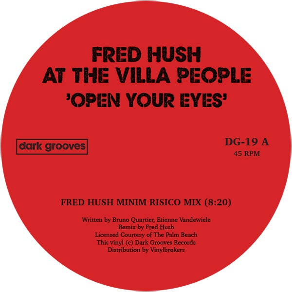Fred Hush / At The Villa People – Open Your Eyes
