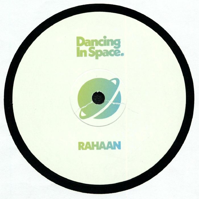 Rahaan – Dancing In Space Edits【近日入荷予定】