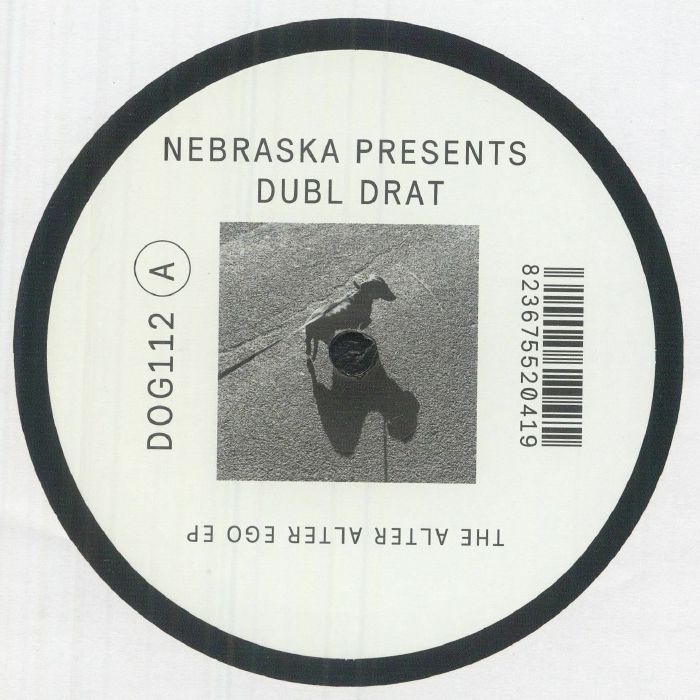 Nebraska presents Dubl Drat - The Alter Ego EP【近日入荷予定】