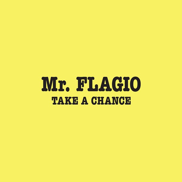 Mr. Flagio – Take A Chance