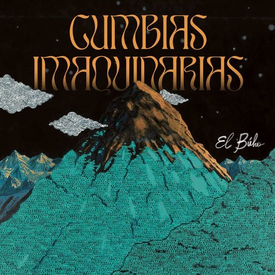 El Buho - Cumbias Imaquinarias Remixes