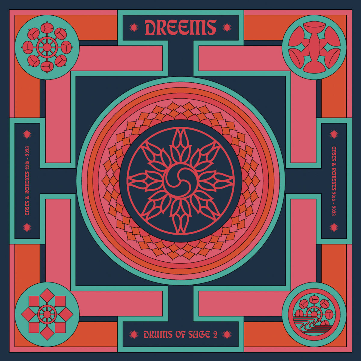 Dreems – Drums Of Sage 2 (Edits & Dubs 2016 - 2023)