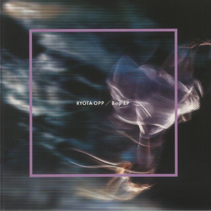 RYOTA OPP - Bop Ep