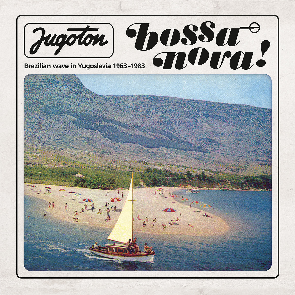 Various - Jugoton Bossa nova - Brazilian wave in Yugoslavia 1963-1983