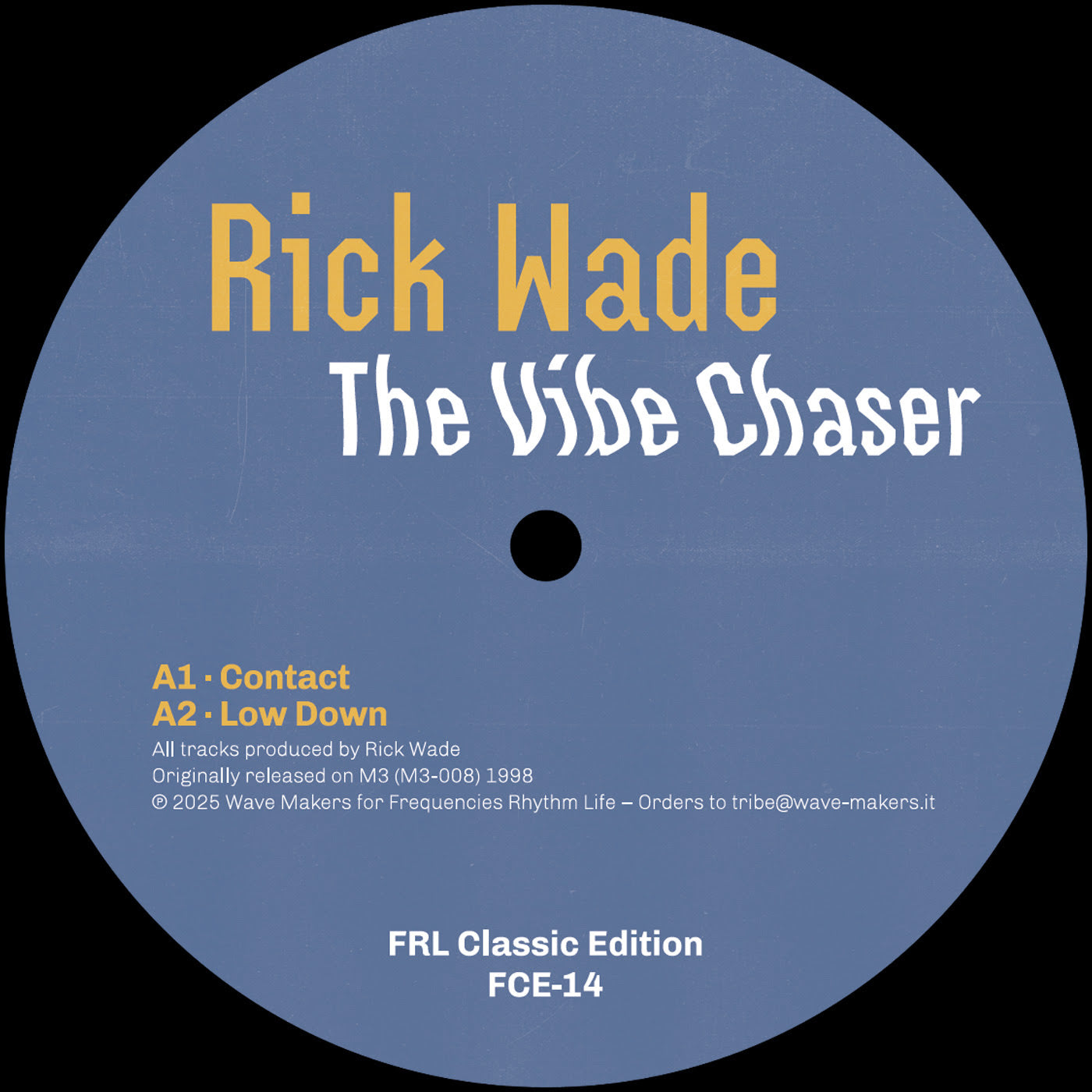 Rick Wade - The Vibe Chaser -RSD LIMITED-