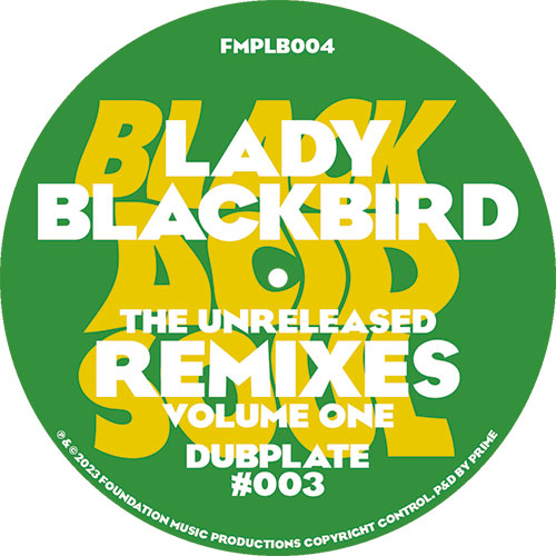 Lady Blackbird – The Unreleased Remixes Volume One (Dubplate #003)
