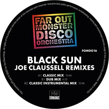 Far Out Monster Disco Orchestra - Black Sun (Joaquin Joe Claussell Sacred Rhythm Remixes)-RSD LIMITED-