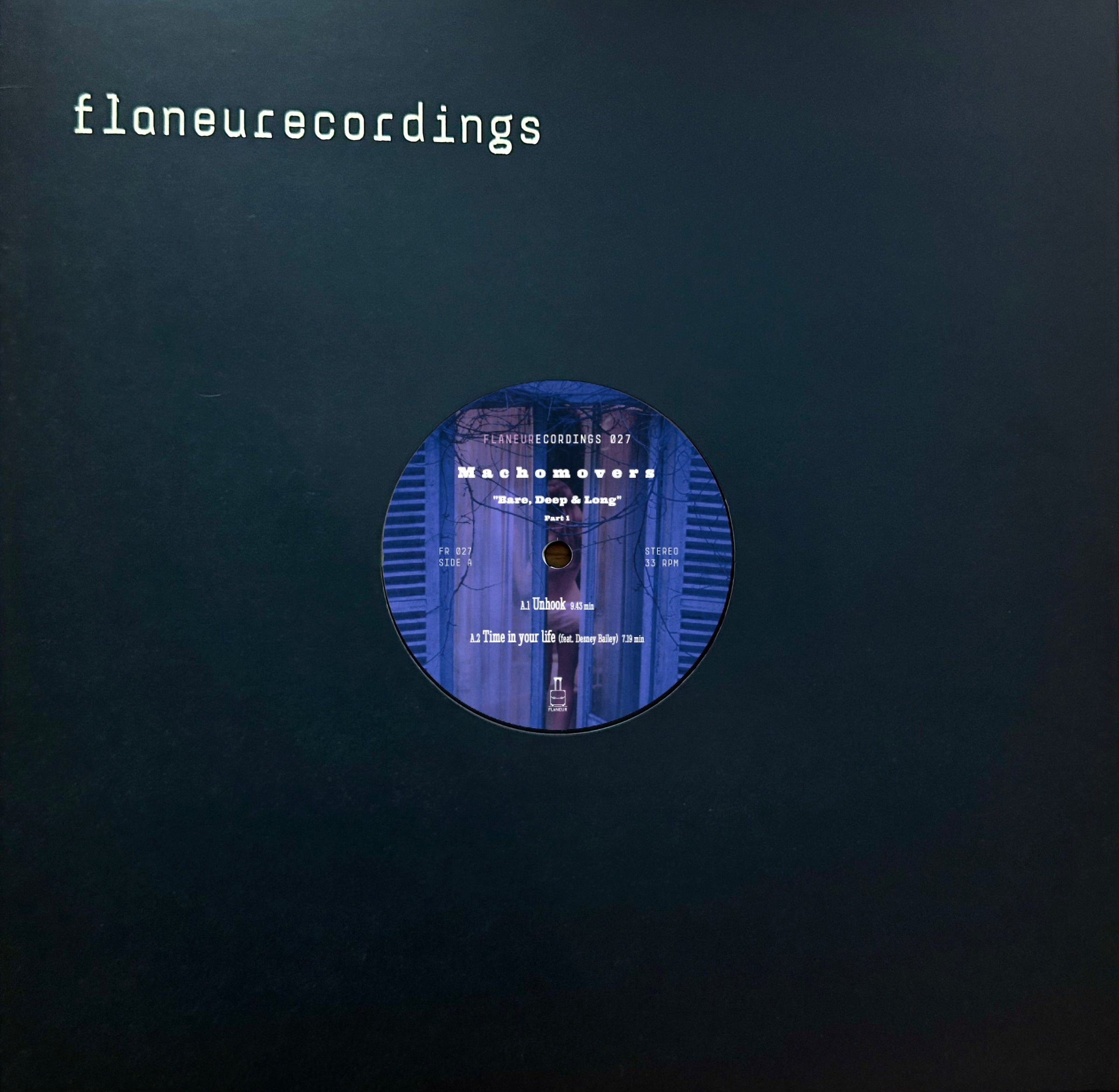 Machomovers - Bare, Deep & Long (Part 1)【近日入荷予定】