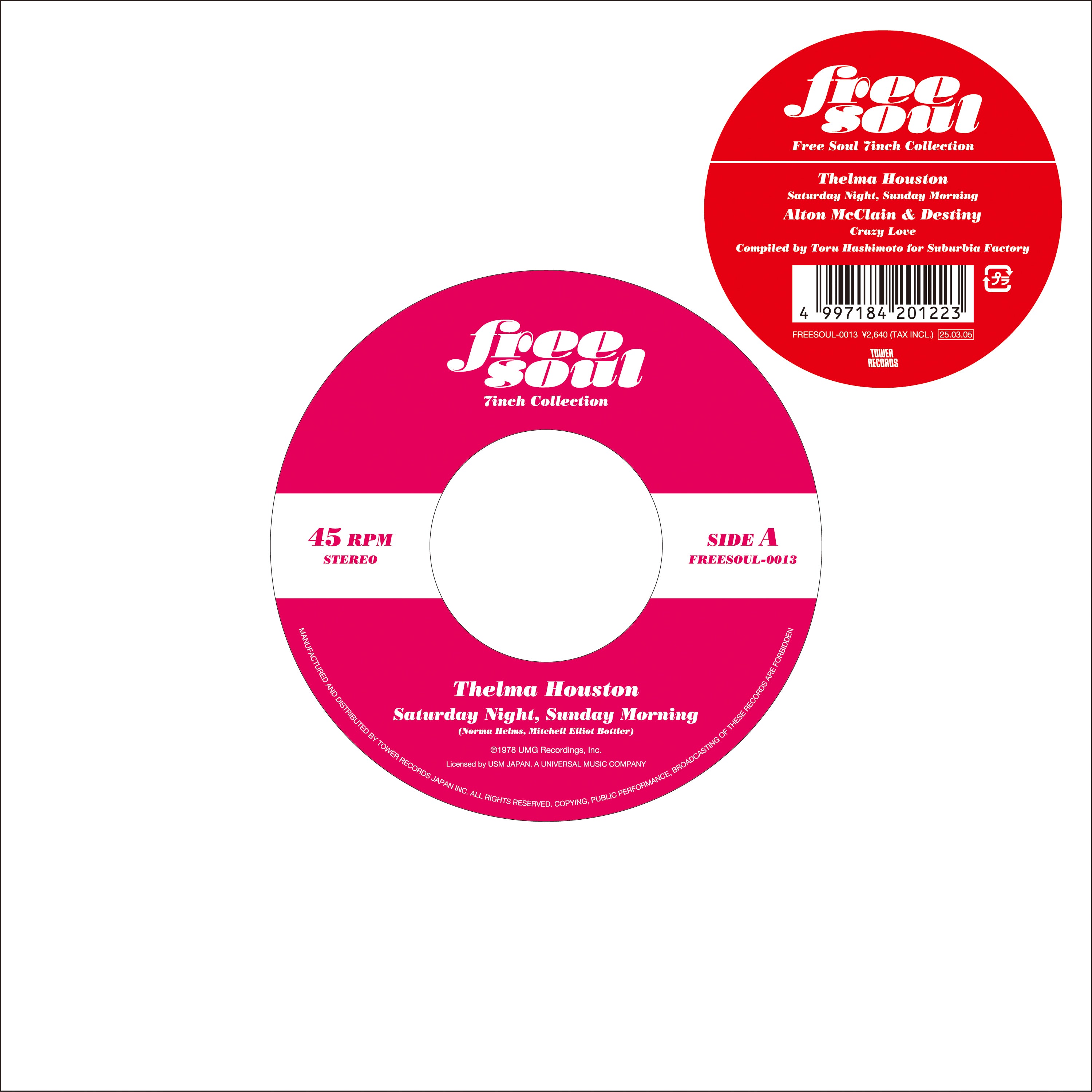 Thelma Houston / Alton McClain & Destiny - Saturday Night, Sunday Morning / Crazy Love