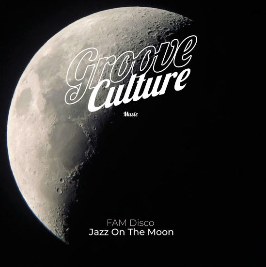 Fam Disco - Jazz On The Moon EP