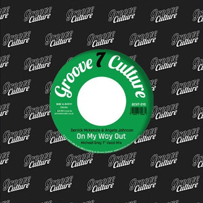 Derrick Mckenzie & Angela Johnson - On My Way Out (Michael Gray 7” Remix)