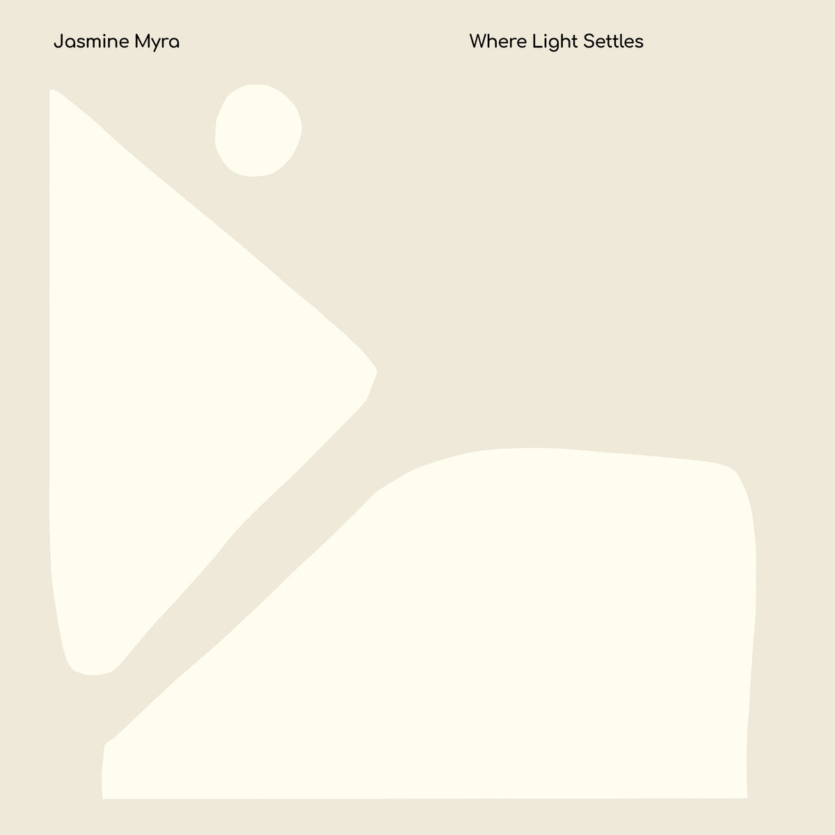 Jasmine Myra - Where Light Settles【近日入荷予定】