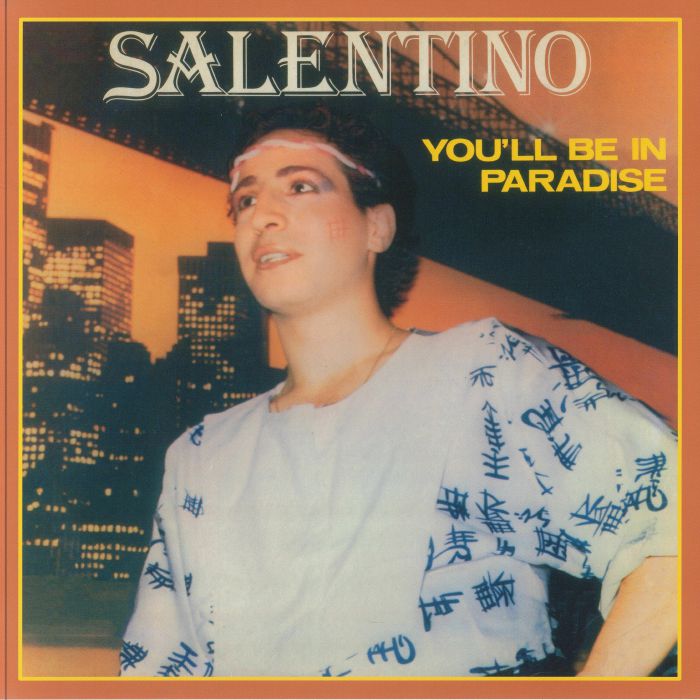 Salentino – You'll Be In Paradise