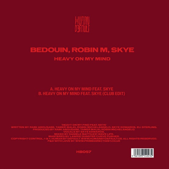 Bedouin, Robin M, Skye - Heavy On My Mind Feat. Skye