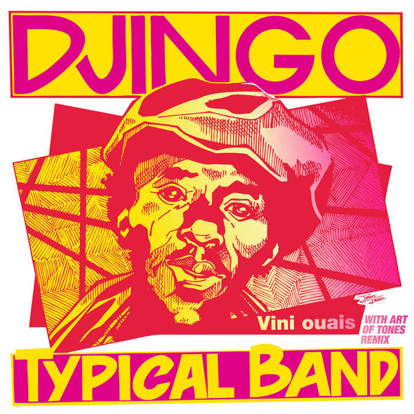 Djingo Typical Band – Vini Ouais (included Art of Tones Remix)