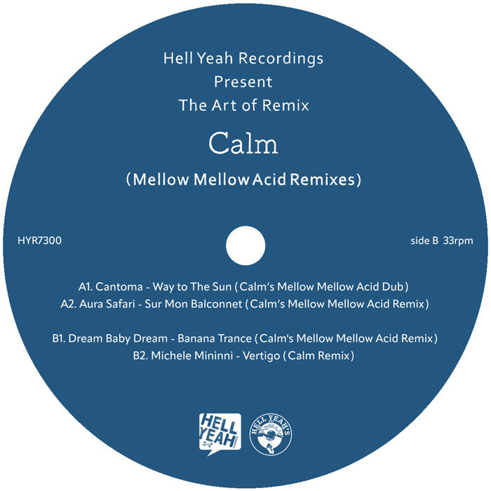 Calm - The Art of Remix - Mellow Mellow Acid【近日入荷予定】