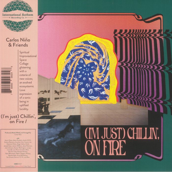 Carlos Niño & Friends – (I'm just) Chillin', on Fire