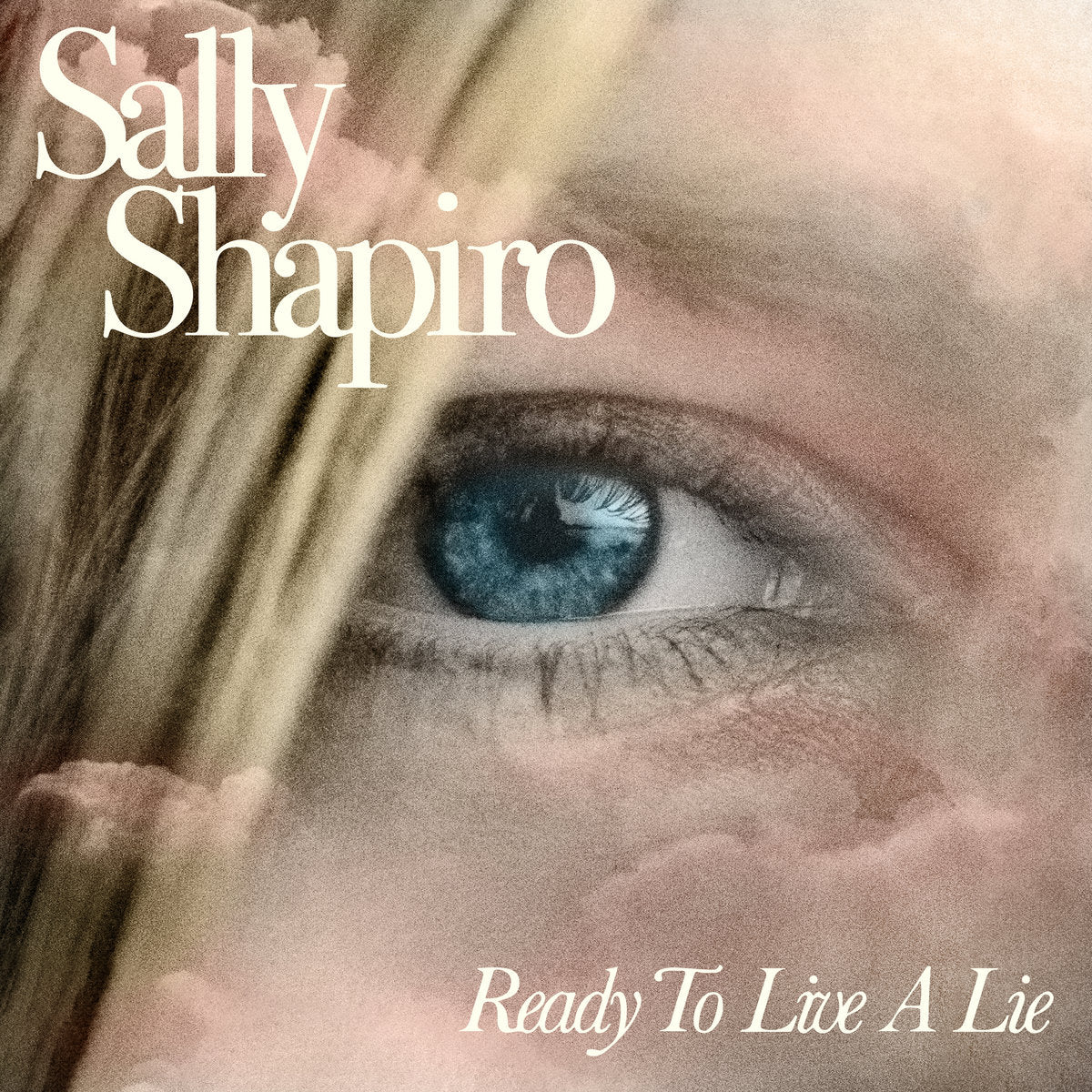 Sally Shapiro – Ready To Live A Lie